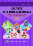 Statistik Kesejahteraan Rakyat Kota Probolinggo 2017