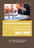 Produk Domestik Regional Bruto Kota Probolinggo Menurut Pengeluaran 2017-2021